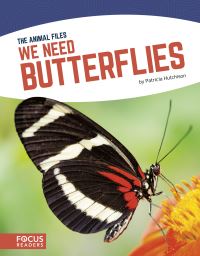 Book Cover for We Need Butterflies by Patricia Hutchison
