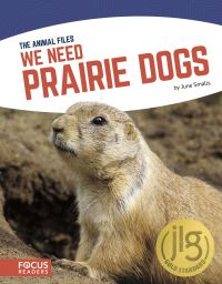 Book Cover for We Need Prairie Dogs by June Smalls