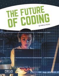 Book Cover for The Future of Coding by Kathryn Hulick
