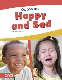Book Cover for Happy and Sad by Kelsey Jopp