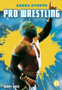 Book Cover for Pro Wrestling by Kenny Abdo