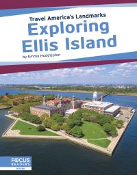 Book Cover for Exploring Ellis Island by Emma Huddleston