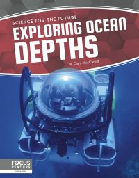 Book Cover for Exploring Ocean Depths. Paperback by Clara MacCarald