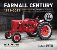 Book Cover for Farmall Century: 1923 - 2023 by Lee Klancher