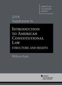 Book Cover for Introduction to American Constitutional Law, Structure and Rights by William Funk