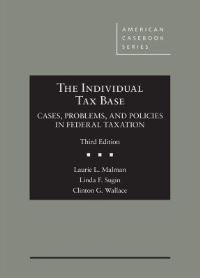 Book Cover for The Individual Tax Base by Laurie L. Malman, Linda F. Sugin, Clinton G. Wallace
