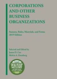 Book Cover for Corporations and Other Business Organizations, Statutes, Rules, Materials and Forms, 2019 by Melvin A Eisenberg, James D Cox