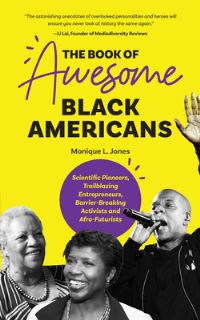 Book Cover for The Book of Awesome Black Americans by Monique L Jones