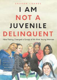 Book Cover for I Am Not a Juvenile Delinquent by Sharon L Charde
