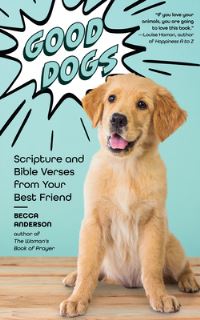Book Cover for Good Dogs by Becca Anderson