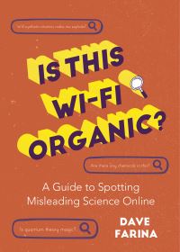 Book Cover for Is This Wi-Fi Organic? by Dave Farina