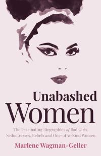 Book Cover for Unabashed Women by Marlene WagmanGeller