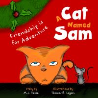 Book Cover for A Cat Named Sam and His Best Friend Bam by M J Fièvre