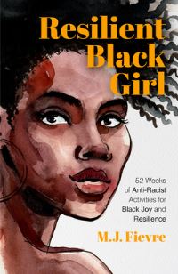 Book Cover for Resilient Black Girl by MJ Fievre