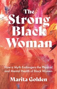 Book Cover for The Strong Black Woman by Marita Golden