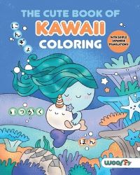 Book Cover for The Cute Book of Kawaii Coloring by Woo Jr Kids Activities