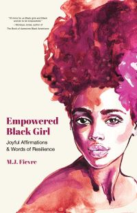 Book Cover for Empowered Black Girl by M J Fièvre