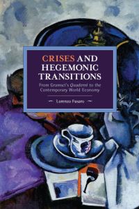 Book Cover for Crises and Hegemonic Transitions by Lorenzo Fusaro