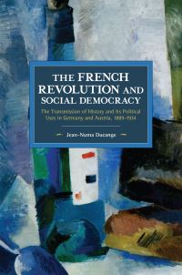 Book Cover for The French Revolution and Social Democracy by JeanNuma Ducange