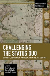 Book Cover for Challenging the Status Quo by David G Embrick, Sharon M Collins, Michelle S Dodson