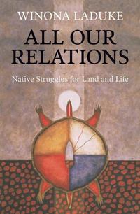Book Cover for All Our Relations by Winona LaDuke