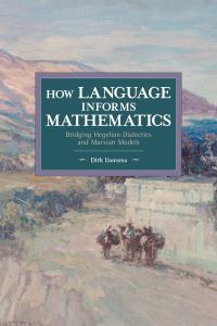 Book Cover for How Language Informs Mathematics by Dirk Damsma