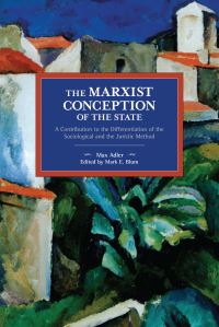 Book Cover for The Marxist Conception of the State by Max Adler