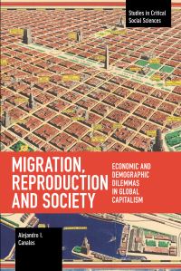Book Cover for Migration, Reproduction and Society by Alejandro I Canales