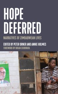 Book Cover for Hope Deferred by Peter Orner, Annie Holmes, Brian Chikwava