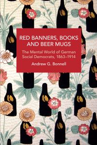 Book Cover for Red Banners, Books and Beer Mugs by Andrew Bonnell