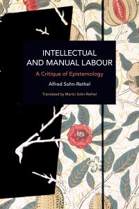 Book Cover for Intellectual and Manual Labour by Alfred SohnRethel