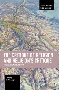Book Cover for The Critique of Religion and Religion's Critique by Rudolf J Siebert