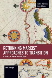 Book Cover for Rethinking Marxist Approaches to Transition by Onur Acaroglu