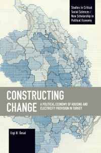 Book Cover for Constructing Change by Ezgi B Unsal