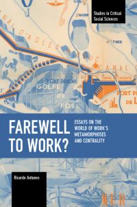 Book Cover for Farewell to Work? by Ricardo Antunes