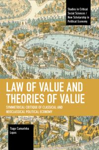 Book Cover for Law of Value and Theories of Value by Tiago Camarinha Lopes