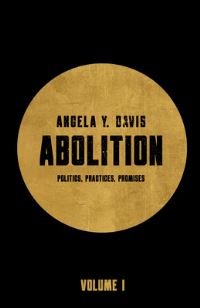 Book Cover for Abolition by Angela Y Davis