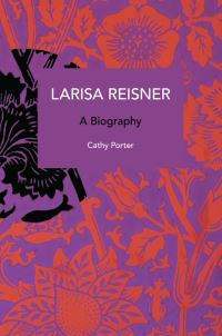 Book Cover for Larisa Reisner by Cathy Porter