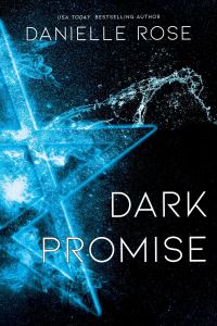 Book Cover for Dark Promise by Danielle Rose