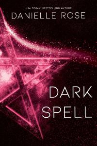 Book Cover for Dark Spell by Danielle Rose