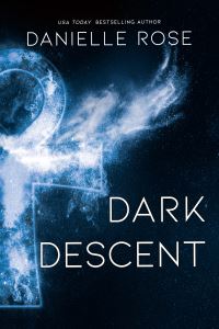 Book Cover for Dark Descent. Volume 7 by Danielle Rose