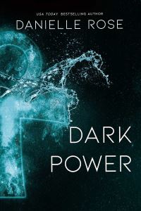 Book Cover for Dark Power by Danielle Rose