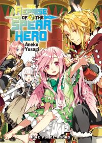 Book Cover for The Reprise of the Spear Hero. Volume 2 by Aneko Yusagi