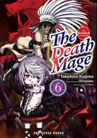 Book Cover for The Death Mage Volume 6 by Takehiro Kojima