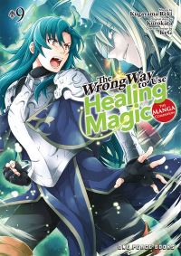 Book Cover for The Wrong Way to Use Healing Magic Volume 9 by Kurokata, KeG