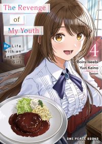Book Cover for The Revenge of My Youth Volume 4 by Boiru Iseebi, Yuzi Keino