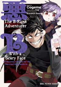 Book Cover for The B-Rank Adventurer With a Scary Face Becomes a Father for the Hero and His Friends Volume 2 by Cogeme, Enji