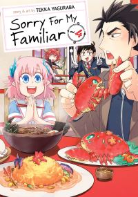 Book Cover for Sorry for My Familiar. Volume 4 by Tekka Yaguraba