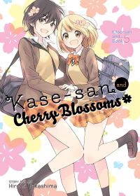 Book Cover for Kase-San and Cherry Blossoms by Hiromi Takashima