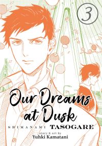 Book Cover for Our Dreams at Dusk Volume 3 by Yuhki Kamatani